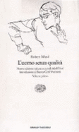 L'Uomo Senza Qualita'
