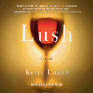 Lush: A Memoir