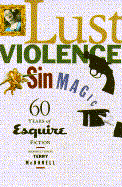 Lust, Violence, Sin, Magic