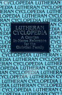 Lutheran Cyclopedia - Lueker, Erwin L (Editor)