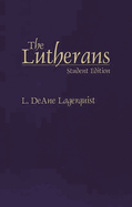 Lutherans: Student Edition