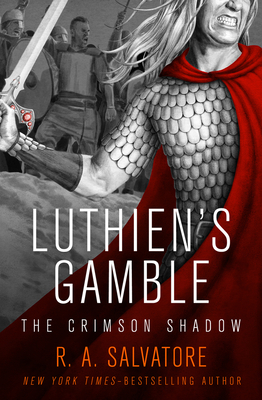 Luthien's Gamble - Salvatore, R A