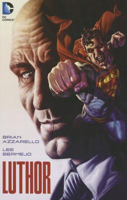 Luthor - Azzarello, Brian