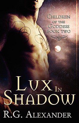 Lux in Shadow - Alexander, R G
