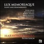 Lux Memoriaque (Light and Remembrance)