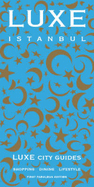 LUXE Istanbul - LUXE Asia Limited