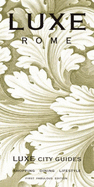 LUXE Rome - LUXE Asia Limited