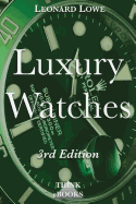 Luxury Watches: A Purchasing Guide