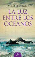Luz Entre Los Oceanos, La