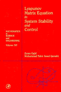 Lyapunov Matrix Equation in System Stability and Control