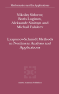 Lyapunov-Schmidt Methods in Nonlinear Analysis and Applications