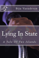 Lying in State: A Tale of Two Islands