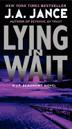 Lying in Wait: A J.P. Beaumont Novel