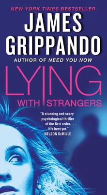 Lying with Strangers - Grippando, James