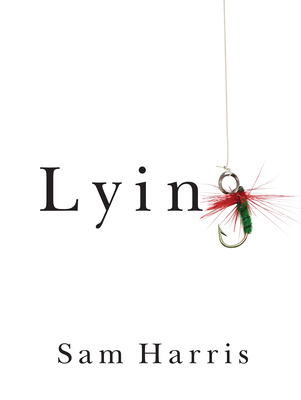 Lying - Harris, Sam, and Harris, Annaka (Editor)