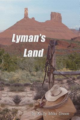 Lyman's Land - Green, Kelly