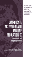 Lymphocyte Activation and Immune Regulation IX: Homeostasis and Lymphocyte Traffic