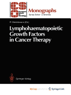 Lymphohaematopoietic Growth Factors in Cancer Therapy
