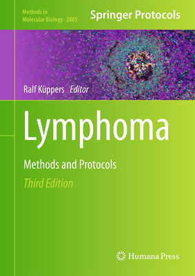 Lymphoma: Methods and Protocols - K�ppers, Ralf (Editor)