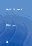 Lynching Reconsidered: New Perspectives in the Study of Mob Violence