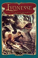Lyonesse Book 1: The Well Between the Worlds