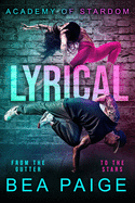Lyrical: A Reverse Harem, Enemies to Lovers Romance