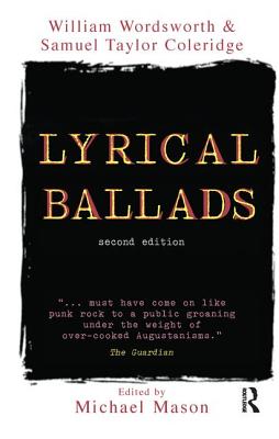 Lyrical Ballads - Mason, Michael (Editor), and Mullan, John (Preface by)