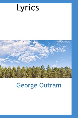 Lyrics - Outram, George