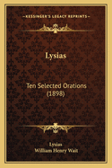 Lysias: Ten Selected Orations (1898)