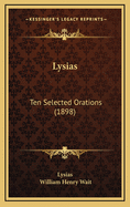 Lysias: Ten Selected Orations (1898)