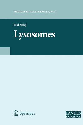 Lysosomes - Saftig, Paul (Editor)