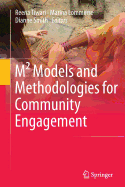 M� Models and Methodologies for Community Engagement