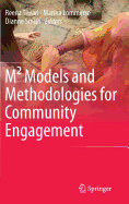 M� Models and Methodologies for Community Engagement