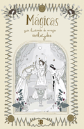 M�gicas / Magical
