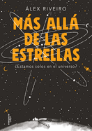 M�s All� de Las Estrellas / Beyond the Stars