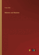 M�nner und Masken