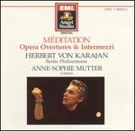 M�ditation: Opera Overtures & Intermezzi