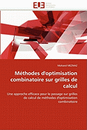 M�thodes d''optimisation combinatoire sur grilles de calcul