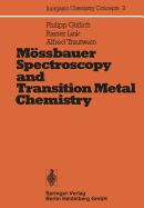 M�ssbauer Spectroscopy and Transition Metal Chemistry