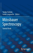 M�ssbauer Spectroscopy: Tutorial Book