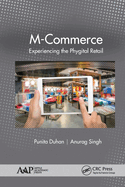 M-Commerce: Experiencing the Phygital Retail