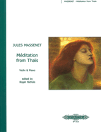 M?ditation from Tha?s (Arranged for Violin and Piano)