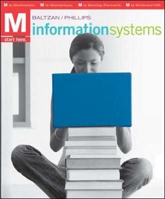 M: Information Systems - Baltzan Paige, and Phillips Amy, and Baltzan, Paige