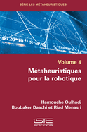 M?taheuristiques pour la robotique