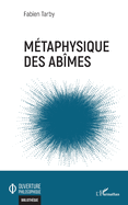 M?taphysique des ab?mes