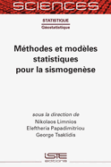 M?thodes et mod?les statistiques pour la sismogen?se