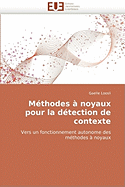 M?thodes ? noyaux pour la d?tection de contexte