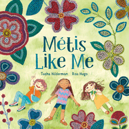 M?tis Like Me