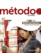 M?todo 2 de espa�ol. Libro del Alumno A2