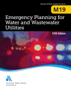 M19 Emergency Planning for Water and Wastewater Utilities, Fifth Edition